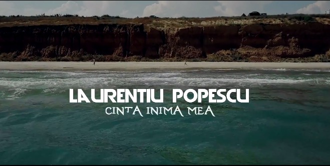 “Cântă inima mea” – noul videoclip semnat de Laurențiu Popescu!